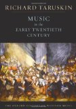 Music in the Early Twentieth Century The Oxford History of Western Music