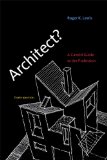 Architect?, Third Edition A Candid Guide to the Profession cover art