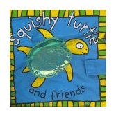 Squishy Turtle and Friends 2003 9780312491840 Front Cover