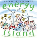 Energy Island How One Community Harnessed the Wind and Changed Their World  9780374321840 Front Cover
