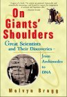 On Giants' Shoulders Great Scientists and Their Discoveries from Archimedes to DNA cover art