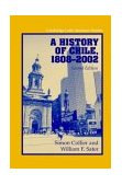 History of Chile, 1808-2002 2nd 9780521534840 Front Cover