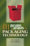 111 Questions and Answers in Packaging Technology 2009 9780595526840 Front Cover