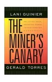 Miner's Canary Enlisting Race, Resisting Power, Transforming Democracy cover art