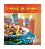 Viva la Vida Festive Recipes for Entertaining Latin-Style 2002 9780811831840 Front Cover