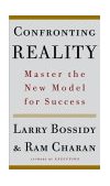 Confronting Reality Doing What Matters to Get Things Right  9781400050840 Front Cover