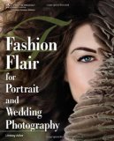 Fashion Flair for Portrait and Wedding Photography 2011 9781435458840 Front Cover