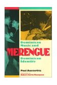 Merengue Dominican Music and Dominican Identity  9781566394840 Front Cover