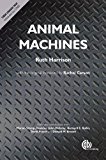 Animal Machines The New Factory Farming Industry  9781780642840 Front Cover