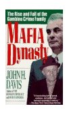 Mafia Dynasty The Rise and Fall of the Gambino Crime Family cover art