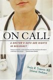 On Call A Doctor's Days and Nights in Residency cover art