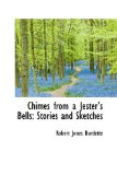 Chimes from a Jester's Bells : Stories and Sketches 2008 9780559880841 Front Cover