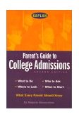 Kaplan Parent's Guide to College Admissions 2nd 2000 9780743201841 Front Cover