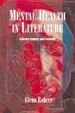Mental Health in Literature Literary Lunacy and Lucidity cover art