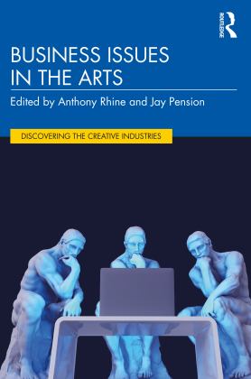 Business Issues in the Arts  9781032070841 Front Cover