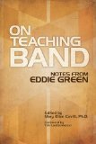 On Teaching Band: Notes from Eddie Green 