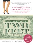 On My Own Two Feet A Modern Girl's Guide to Personal Finance 2nd 9781440570841 Front Cover