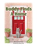 Buddy Finds a Home 2013 9781492159841 Front Cover