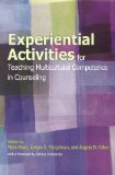 Experiential Activities for Teaching Multicultural Competence in Counseling