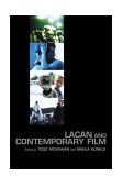 Lacan and Contemporary Film  9781590510841 Front Cover