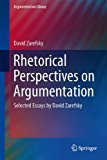 Rhetorical Perspectives on Argumentation Selected Essays by David Zarefsky cover art