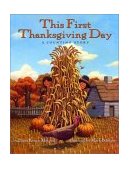 This First Thanksgiving Day A Counting Story 2003 9780060541842 Front Cover