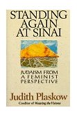 Standing Again at Sinai Judaism from a Feminist Perspective cover art