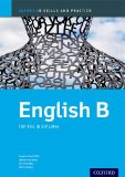 IB English B Skills and Practice Oxford IB Diploma Program  9780198392842 Front Cover