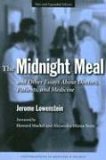 Midnight Meal and Other Essays about Doctors, Patients and Medicine 2nd 9780472030842 Front Cover