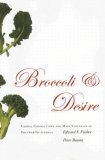Broccoli and Desire Global Connections and Maya Struggles in Postwar Guatemala cover art