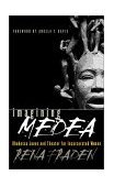 Imagining Medea Rhodessa Jones and Theater for Incarcerated Women cover art