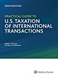Practical Guide to U. S. Taxation of International Transactions (10th Edition)  cover art