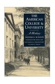 American College and University A History 2nd 1991 9780820312842 Front Cover
