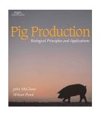 Pig Production Biological Principles and Applications 2002 9780827384842 Front Cover