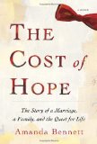 Cost of Hope The Story of a Marriage, a Family, and the Quest for Life cover art
