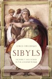 Sibyls Prophecy and Power in the Ancient World 2013 9781468306842 Front Cover