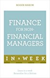 Finance for Non-Financial Managers in a Week: Teach Yourself  9781473607842 Front Cover