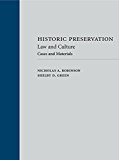 Historic Preservation Cases and Materials: Law and Culture  9781531004842 Front Cover