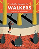 Mindful Thoughts for Walkers Footnotes on the Zen Path  9781782404842 Front Cover
