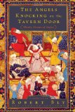 Angels Knocking on the Tavern Door Thirty Poems of Hafez cover art