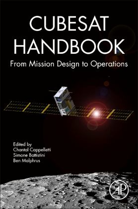 CubeSat Handbook From Mission Design to Operations  9780128178843 Front Cover