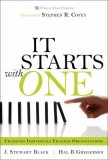 It Starts with One Changing Individuals Changes Organizations 2nd 9780132319843 Front Cover