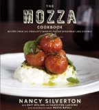Mozza Cookbook Recipes from Los Angeles's Favorite Italian Restaurant and Pizzeria 2011 9780307272843 Front Cover