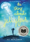 Thing about Jellyfish (National Book Award Finalist)  9780316380843 Front Cover