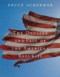 Decline and Fall of the American Republic 