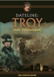 Dateline: Troy 2006 9780763630843 Front Cover