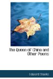 Queen of China and Other Poems 2009 9781110893843 Front Cover