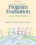 Agency-Based Program Evaluation Lessons from Practice