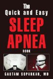 Quick and Easy Sleep Apnea Book 2010 9781453545843 Front Cover