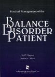 Practical Management of the Balance Disorder Patient 1996 9781879105843 Front Cover